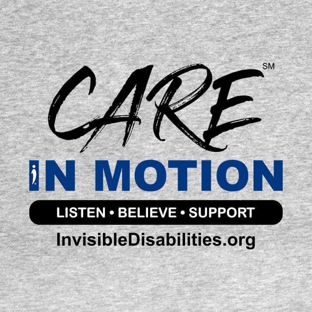 Care in Motion - Invisible Disabilities by Invisible Disabilities